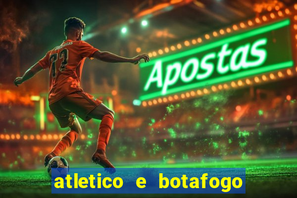 atletico e botafogo ao vivo radio